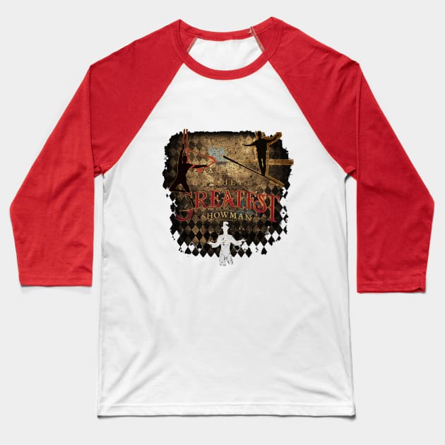 The Greatest Showman Baseball T-Shirt by PSR Designs